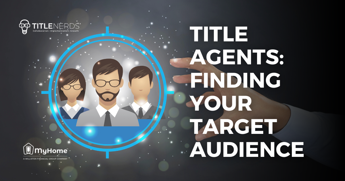 Title Agents: Finding Your Target Audience
